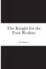 The Knight for the Four Realms