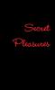 Secret Pleasures