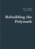 Rebuilding the Polymath