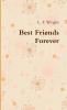 Best Friends Forever?