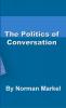 Politics of Conversation