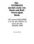 The ULTIMATE 50s-60s-early 70s Rock and Roll Trivia  Quiz Book