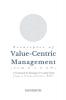 Principles of Value-Centric Management (VCM P.I.P.E™)