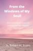 From the Windows of My Soul!
