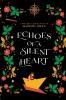 Echoes of a Silent Heart