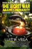 THE SECRET WAR AGAINST HUMANITY