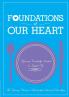 Foundations of Our Heart