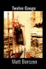 Twelve Guage