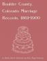 Boulder County Colorado Marriage Records 1860-1900
