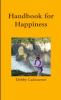 Handbook for Happiness