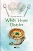 White House Disaster