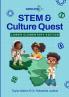 STEM & Culture Quest