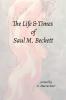 Life & Times Saul M. Beckett