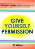 Give Yourself Permission