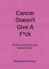 Cancer Doesn't Give A F*ck