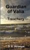 Guardian of Valia - Treachery