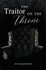 The Traitor on the Throne