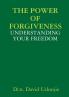 The Power of Forgiveness