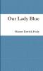 Our Lady Blue