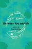 Between You and Me