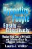 How to Hypnotize People Easily and Effectively