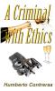 A Criminal with Ethics