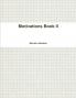 Motivations Book II