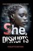 She DISRUPTS