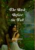 The Rush Before the Fall