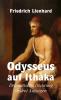 Odysseus auf Ithaka Dramatische Dichtung in drei Aufzügen