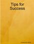 Tips for Success