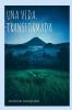 Una Vida Transformada