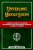 Unveiling Middle Earth - A Complete Guide Of The Hidden Philosophical And Psychological Meanings In Lord Of The Rings