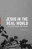 Jesus in the Real World (A Devotional on James)
