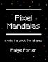 Pixel Mandalas
