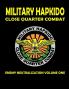 MILITARY HAPKIDO ENEMY NEUTRALIZATION