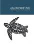 A Leatherback's Tale