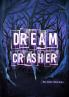 Dream Crasher