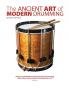 The Ancient Art of Modern Drumming