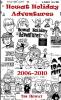 Howat Holiday Adventures 2006 - 2010