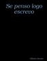 Se penso logo escrevo
