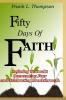 Fifty Days of Faith - Refusing to Doubt Overcoming Fear and Celebrating Breakthrough