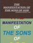 THE MANIFESTATION OF THE SONS OF GOD
