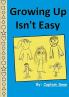 Growing Up Isn't Easy