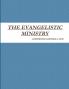 THE EVANGELISTIC MINISTRY