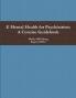 E Mental Health for Psychiatrists