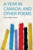 A Year in Canada: and Other Poems