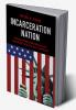 Incarceration Nation