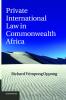 Private International Law in Commonwealth Africa