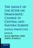 The Impact of the ECHR on Democratic Change in Central and Eastern Europe